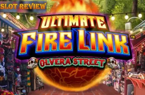 Ultimate Fire Link Olvera Street slot